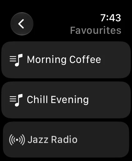 The Favourites list on the Apple Watch: Morning Coffee and Chill Evening with a playlist icon, and Jazz Radio with a radio icon.