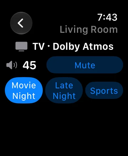 A TV room on the Apple Watch: Living Room, a TV icon with TV · Dolby Atmos, volume 45 with a Mute button, and three presets Movie Night, Late Night and Sports with Movie Night lit.